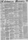 Caledonian Mercury Monday 18 March 1833 Page 1