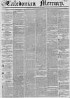 Caledonian Mercury Thursday 27 June 1833 Page 1
