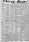 Caledonian Mercury Monday 01 July 1833 Page 1