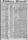 Caledonian Mercury Saturday 07 September 1833 Page 1