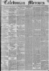 Caledonian Mercury Thursday 27 February 1834 Page 1
