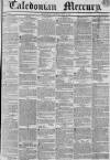 Caledonian Mercury Saturday 12 April 1834 Page 1