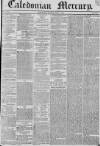 Caledonian Mercury Monday 14 April 1834 Page 1
