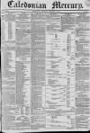Caledonian Mercury Saturday 15 November 1834 Page 1