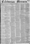 Caledonian Mercury Saturday 14 February 1835 Page 1