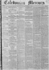 Caledonian Mercury Saturday 21 February 1835 Page 1