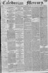 Caledonian Mercury Thursday 26 February 1835 Page 1