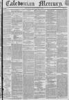 Caledonian Mercury Monday 21 March 1836 Page 1