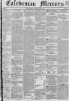 Caledonian Mercury Saturday 09 April 1836 Page 1