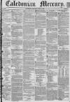 Caledonian Mercury Thursday 14 April 1836 Page 1