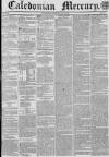 Caledonian Mercury Saturday 07 May 1836 Page 1