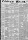 Caledonian Mercury Monday 09 May 1836 Page 1