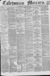 Caledonian Mercury Saturday 28 May 1836 Page 1