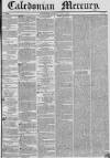 Caledonian Mercury Thursday 16 June 1836 Page 1