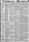Caledonian Mercury Thursday 14 July 1836 Page 1