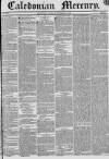 Caledonian Mercury Saturday 10 September 1836 Page 1