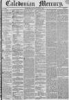 Caledonian Mercury Monday 03 October 1836 Page 1