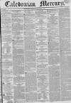 Caledonian Mercury Thursday 08 December 1836 Page 1