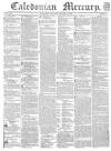 Caledonian Mercury Thursday 19 January 1837 Page 1