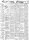Caledonian Mercury Monday 13 March 1837 Page 1