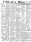 Caledonian Mercury Monday 27 March 1837 Page 1