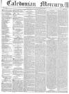 Caledonian Mercury Saturday 06 January 1838 Page 1