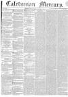 Caledonian Mercury Saturday 27 January 1838 Page 1