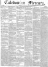 Caledonian Mercury Monday 19 March 1838 Page 1