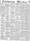 Caledonian Mercury Monday 03 September 1838 Page 1
