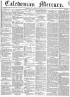 Caledonian Mercury Saturday 03 November 1838 Page 1