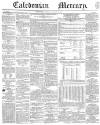 Caledonian Mercury Monday 28 January 1839 Page 1