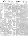 Caledonian Mercury Saturday 23 February 1839 Page 1