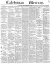 Caledonian Mercury Monday 25 February 1839 Page 1