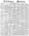 Caledonian Mercury Monday 10 June 1839 Page 1