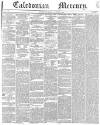 Caledonian Mercury Monday 12 August 1839 Page 1