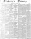 Caledonian Mercury Monday 16 September 1839 Page 1