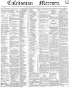 Caledonian Mercury Thursday 23 January 1840 Page 1