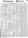 Caledonian Mercury Monday 27 January 1840 Page 1