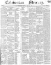 Caledonian Mercury Thursday 06 February 1840 Page 1