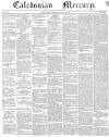 Caledonian Mercury Thursday 16 April 1840 Page 1
