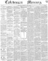 Caledonian Mercury Thursday 30 April 1840 Page 1