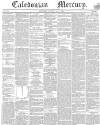 Caledonian Mercury Saturday 09 May 1840 Page 1