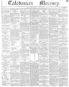 Caledonian Mercury Thursday 28 May 1840 Page 1