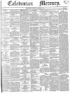Caledonian Mercury Monday 04 January 1841 Page 1