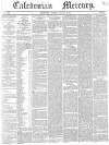 Caledonian Mercury Saturday 16 January 1841 Page 1