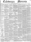 Caledonian Mercury Monday 15 February 1841 Page 1