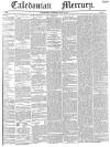 Caledonian Mercury Thursday 24 June 1841 Page 1