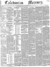 Caledonian Mercury Monday 06 September 1841 Page 1