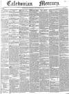 Caledonian Mercury Thursday 23 September 1841 Page 1
