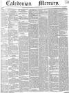 Caledonian Mercury Saturday 02 October 1841 Page 1